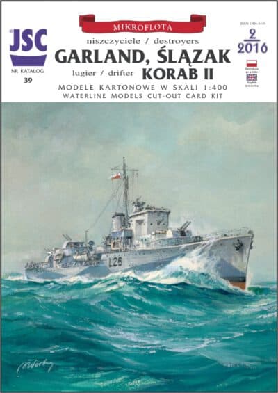 Polish destroyers GARLAND & ŚLĄZAK, lugger KORAB II