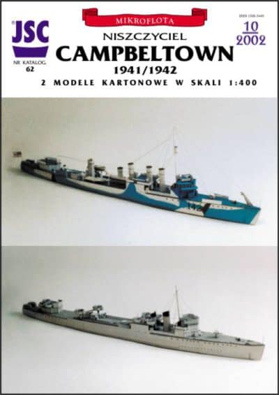 CAMPBELTOWN – Escort destroyer 1941 and battering ram ship 1942