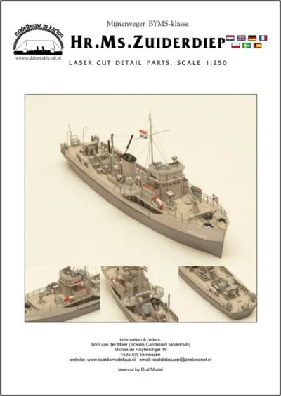 Hr. Ms. Zuiderdiep BYMS mijnenveger 1/250 - Scaldis modelclub